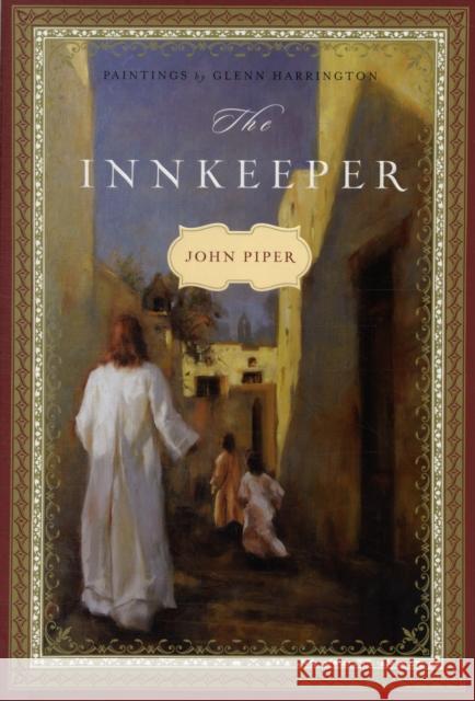 The Innkeeper John Piper 9781433530258 0