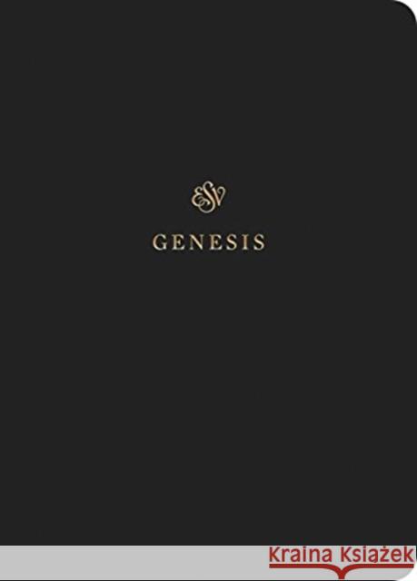 ESV Scripture Journal: Genesis (Paperback)  9781433546297 Crossway Books