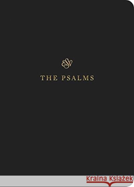 ESV Scripture Journal: Psalms (Paperback)  9781433546495 Crossway Books