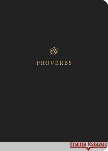 ESV Scripture Journal: Proverbs  9781433546501 Crossway Books