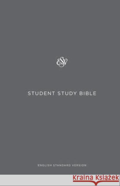 Student Study Bible-ESV Crossway Bibles 9781433548055 Crossway