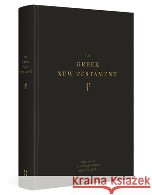 The Greek New Testament, Produced at Tyndale House, Cambridge  9781433552175 Crossway Books