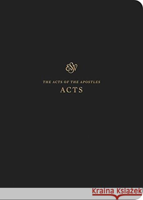 ESV Scripture Journal: Acts (Paperback)  9781433562310 Crossway Books