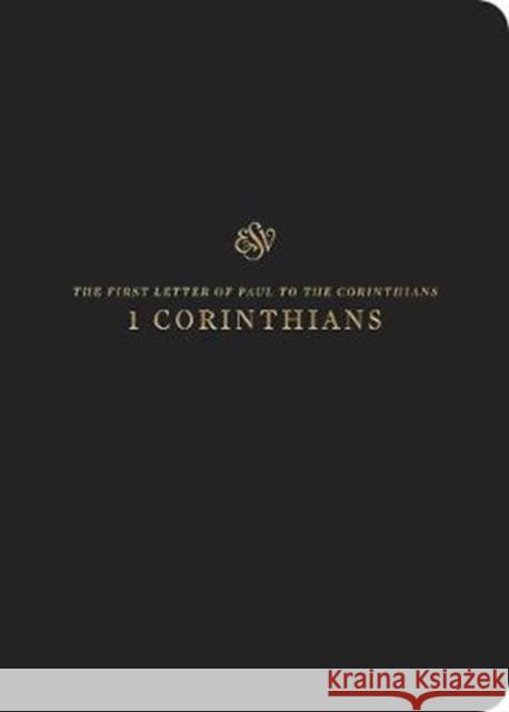 ESV Scripture Journal: 1 Corinthians (Paperback)  9781433562327 Crossway Books