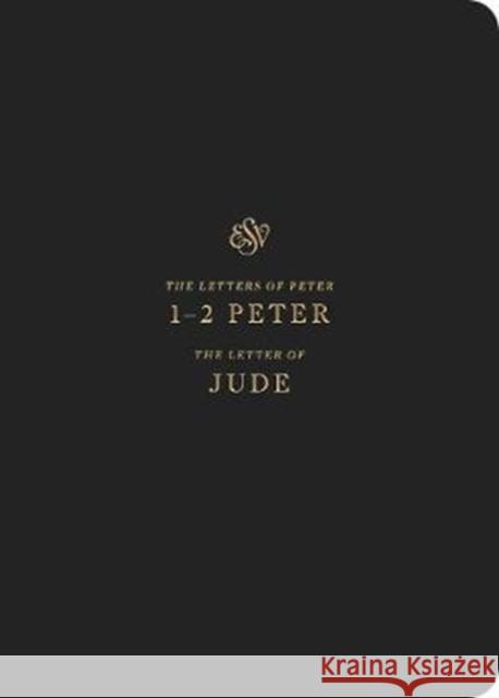 ESV Scripture Journal: 1–2 Peter and Jude (Paperback)  9781433562419 Crossway Books