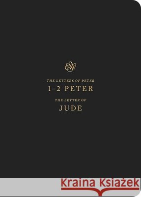 ESV Scripture Journal: 1–2 Peter and Jude (Paperback)  9781433562419 Crossway Books