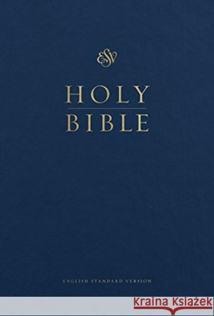ESV Pew and Worship Bible, Large Print (Blue)  9781433563508 Crossway Books