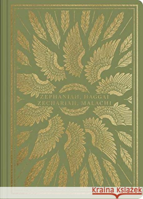 ESV Illuminated Scripture Journal: Zephaniah, Haggai, Zechariah, and Malachi (Paperback)  9781433569128 Crossway Books