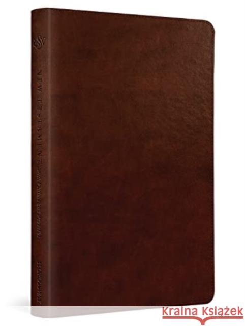 ESV New Testament with Psalms and Proverbs (Trutone, Chestnut)  9781433587122 Crossway