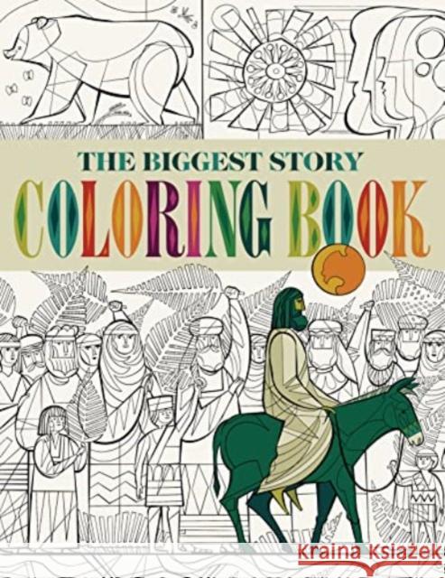 The Biggest Story Coloring Book Crossway Crossway Don Clark Caleb Faires 9781433587559 Crossway
