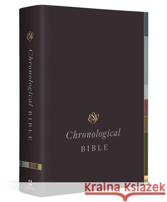 ESV Chronological Bible  9781433589508 Crossway Books