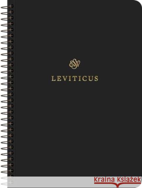 ESV Scripture Journal, Spiral-Bound Edition: Leviticus (Paperback)  9781433597053 Crossway