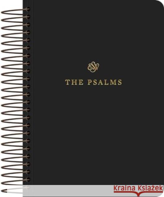 ESV Scripture Journal, Spiral-Bound Edition: Psalms (Paperback)  9781433597183 Crossway