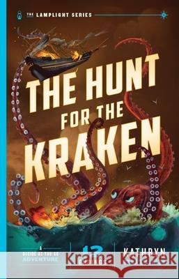 The Hunt for the Kraken, Volume 1 Kathryn Butler 9781433599590 Crossway Books