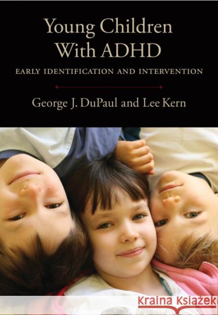 Young Children with ADHD: Early Identification and Intervention DuPaul, George 9781433809637