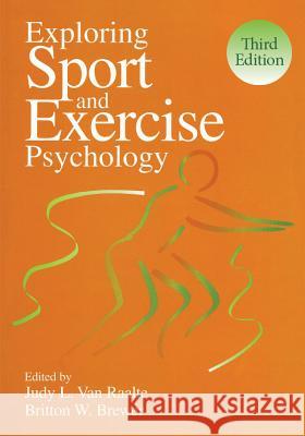 Exploring Sport and Exercise Psychology, Third Edition Brewer, Britton W. 9781433813573