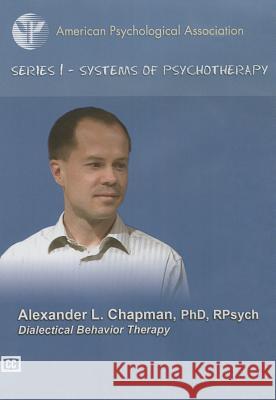 Dialectical Behavior Therapy Alexander L. Chapman 9781433816802