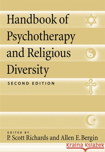 Handbook of Psychotherapy and Religious Diversity P. Scott Richards 9781433817359
