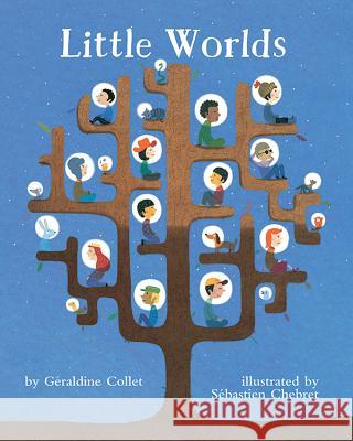 Little Worlds Geraldine Collet Sebastien Chebret 9781433828195 Magination Press