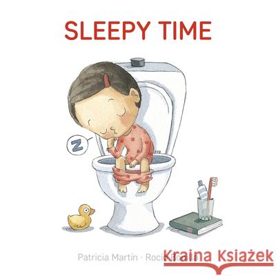 Sleepy Time Patricia Martin Rocio Bonilla 9781433831812 Magination Press