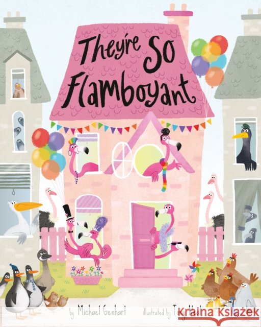 They're So Flamboyant Michael Genhart Tony Neal 9781433832789