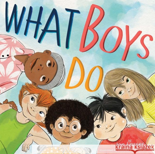 What Boys Do Jon Lasser Robert Paul 9781433836794 Magination Press