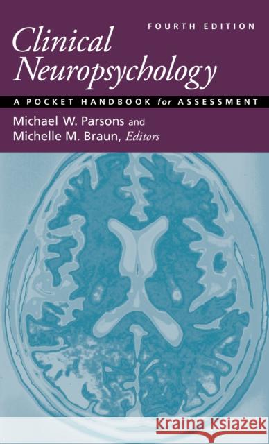 Clinical Neuropsychology - A Pocket Handbook for Assessment  9781433837852 