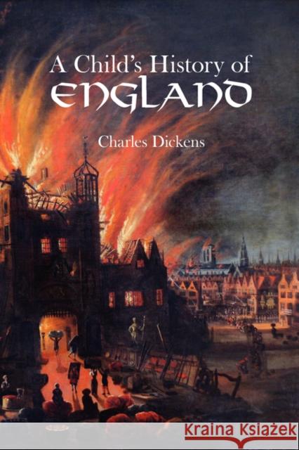 A Child's History of England Charles Dickens 9781434102485 Waking Lion Press