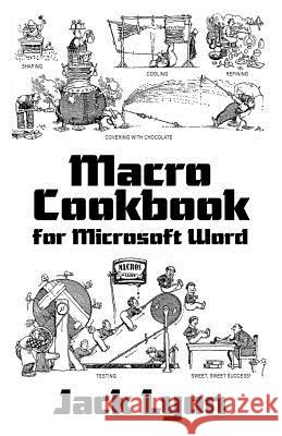 Macro Cookbook for Microsoft Word Jack M. Lyon 9781434103321 Editorium
