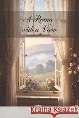 A Room with a View E. M. Forster 9781434105905 Waking Lion Press