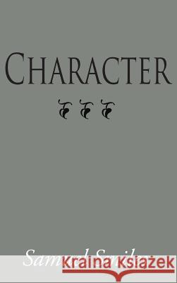 Character, Large-Print Edition Samuel Jr. Smiles 9781434115423 Waking Lion Press