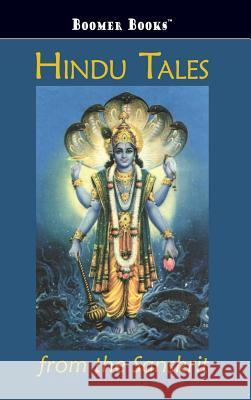 Hindu Tales from the Sanskrit S. M. Translator Mitra 9781434116246