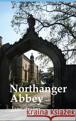 Northanger Abbey, Large Print Jane Austen 9781434117175 Waking Lion Press