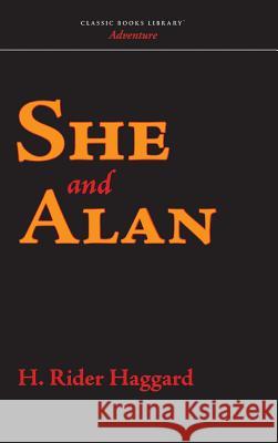 She and Allan H. Rider Haggard 9781434117878