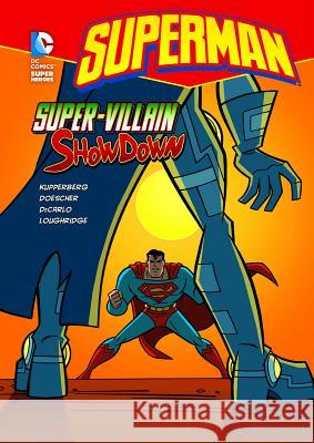 Super-Villain Showdown Kupperberg, Paul 9781434217363 Stone Arch Books