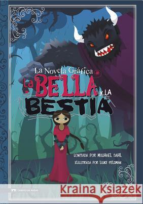 La Bella Y La Bestia: La Novela Grafica Hans Christian Andersen 9781434222695 Capstone Press