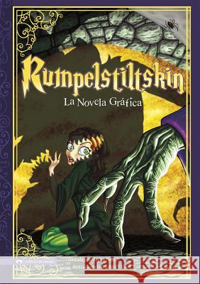 Rumpelstiltskin: La Novela Grafica Hans Christian Andersen 9781434222732