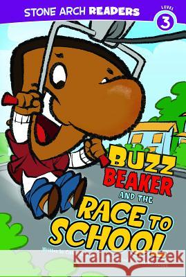 Buzz Beaker and the Race to School Cari Meister Bill McGuire 9781434230577 Stone Arch Books