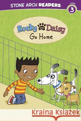 Rocky and Daisy Go Home Melinda Melton Crow Mike Brownlow 9781434261151 Stone Arch Books