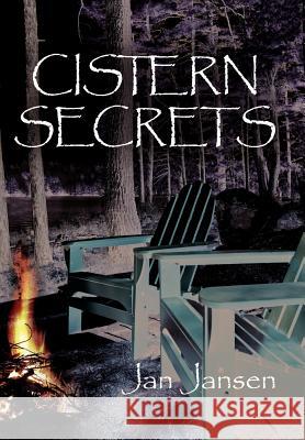 Cistern Secrets Jan Jansen 9781434302571