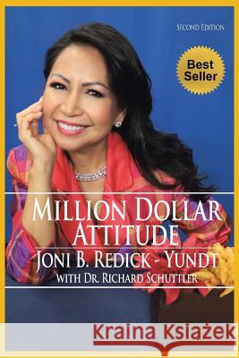 Million Dollar Attitude Joni B. Redick-Yundt 9781434318275 Authorhouse