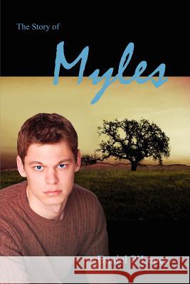 The Story Of Myles P'Lopez, Daniel 9781434320216