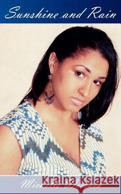 Sunshine and Rain Michelle Womack 9781434320698