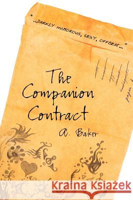 The Companion Contract A. Baker 9781434320834 Authorhouse
