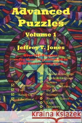 Advanced Puzzles: Volume 1 Jones, Jeffrey T. 9781434324283 Authorhouse