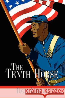 The Tenth Horse David Conrad 9781434328052 Authorhouse
