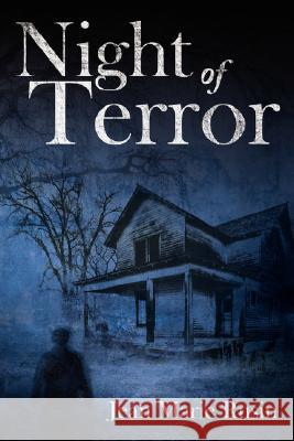 Night of Terror Rusin, Jean Marie 9781434328113 Authorhouse