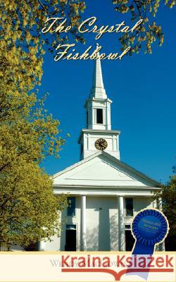 The Crystal Fishbowl Wendy Macgown 9781434335227