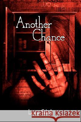 Another Chance Laurie Schick 9781434337740 Authorhouse