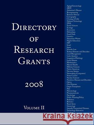 Directory of Research Grants 2008: Volume 2 Partners LLC, Schoolhouse 9781434346988 Authorhouse